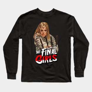 The Final Girls Long Sleeve T-Shirt